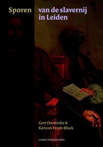 Sporen van de slavernij in Leiden (Paperback)
