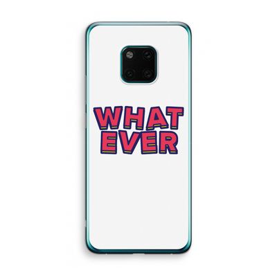 Whatever: Huawei Mate 20 Pro Transparant Hoesje