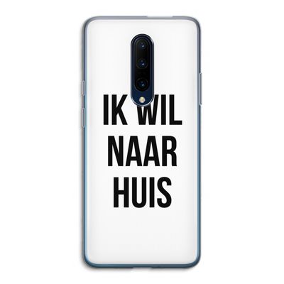 Ik wil naar huis: OnePlus 7 Pro Transparant Hoesje