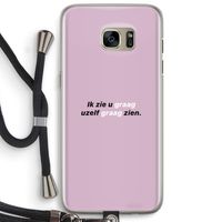 uzelf graag zien: Samsung Galaxy S7 Edge Transparant Hoesje met koord