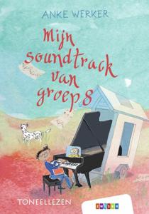 Mijn soundtrack van groep 8 (Hardback)