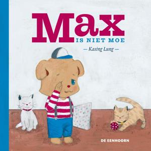 Max is niet moe (Hardback)