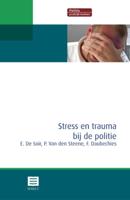 Stress en trauma bij de politie (Paperback)