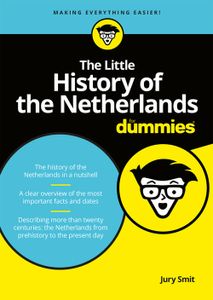 The Little History of the Netherlands for Dummies - Jury Smit - ebook