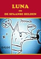 Luna en de Spaanse helden (Paperback)