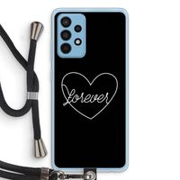 Forever heart black: Samsung Galaxy A52 Transparant Hoesje met koord