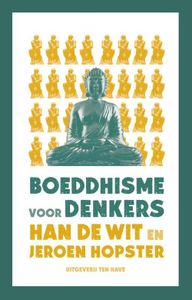 Boeddhisme voor denkers - Han F de Wit, Jeroen Hopster - ebook