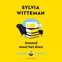 Iemand moet het doen Iemand moet het doen