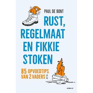 Rust, Regelmaat En Fikkie Stoken