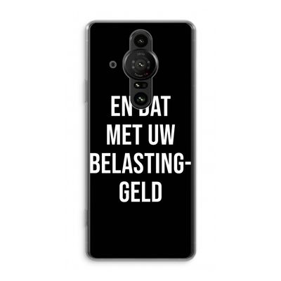 Belastinggeld - Zwart: Sony Xperia Pro-I Transparant Hoesje