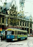Trams vervelen nooit (Hardback)