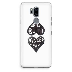Big butt bigger heart: LG G7 Thinq Transparant Hoesje