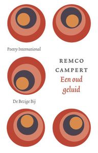 Een oud geluid - Remco Campert - ebook