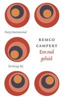 Een oud geluid - Remco Campert - ebook
