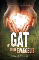 Het gat in ons evangelie (Paperback)
