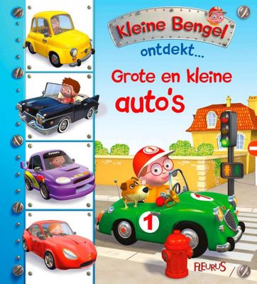 Nathalie Bélineau Kleine Bengel Ontdekt Grote en kleine auto's Nathalie Bélineau Kleine Bengel Ontdekt Grote en kleine auto's