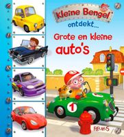 Nathalie  Bélineau Kleine Bengel Ontdekt   Grote en kleine auto's - thumbnail