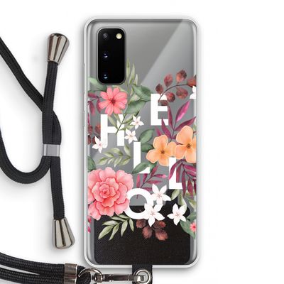 Hello in flowers: Samsung Galaxy S20 Transparant Hoesje met koord