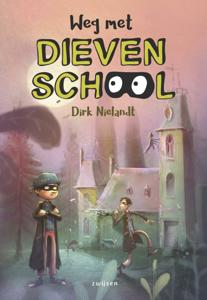 Weg met Dievenschool (Hardback)