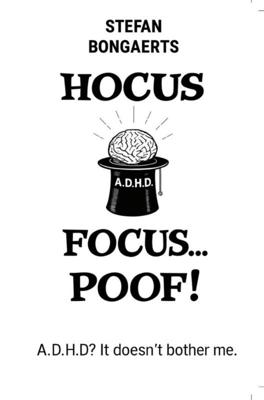 Hocus,Focus...Poof! - Stefan Bongaerts - ebook