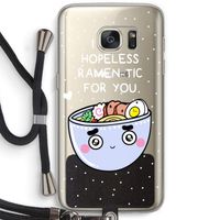 I'm A Hopeless Ramen-Tic For You: Samsung Galaxy S7 Transparant Hoesje met koord