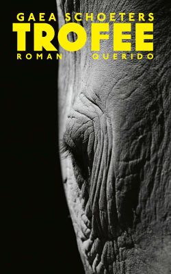 Trofee - Gaea Schoeters - ebook