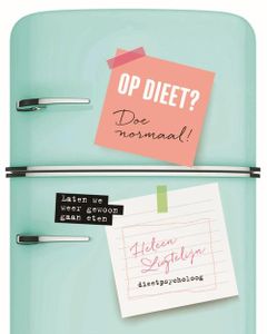 Op dieet? Doe normaal! - Heleen Ligtelijn - ebook