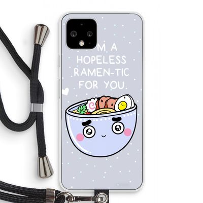 I'm A Hopeless Ramen-Tic For You: Pixel 4 Transparant Hoesje met koord