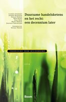 Duurzame handelsketens en het recht: een decennium later - L.J. Ankersmit, J. Bazelmans, N. Dobson, W. Douma, N. Hoek, M. Robesin, J.M. Verschuuren - ebook