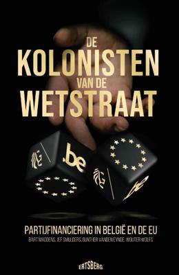 De kolonisten van de Wetstraat (Paperback)