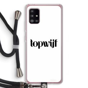 Topwijf Wit: Samsung Galaxy A51 5G Transparant Hoesje met koord