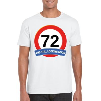 72 jaar and still looking good - t-shirt verkeersbord print - wit - heren - verjaardag