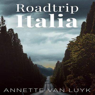 Roadtrip Italia