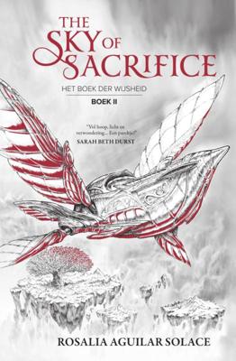 The sky of sacrifice - Het boek der wijsheid 2 (Hardback)