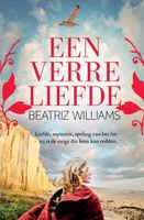 Een verre liefde - Beatriz Williams - ebook