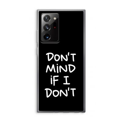 Don't Mind: Samsung Galaxy Note 20 Ultra / Note 20 Ultra 5G Transparant Hoesje