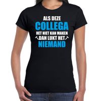 Als deze collega het niet kan maken dan lukt niemand het cadeau t-shirt zwart voor dames
