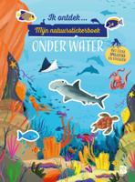 Ik ontdek: Mijn natuurstickerboek: Onder water (Paperback) Ik ontdek: Mijn natuurstickerboek: Onder water (Paperback)