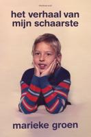 Het verhaal van mijn schaarste (Paperback)
