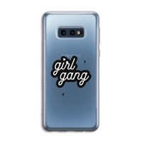 Girl Gang: Samsung Galaxy S10e Transparant Hoesje Girl Gang: Samsung Galaxy S10e Transparant Hoesje