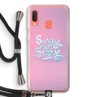 Sorry not sorry: Samsung Galaxy A20e Transparant Hoesje met koord