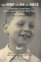 Van Henny via Han tot Han C.G. (Hardback)
