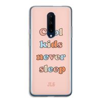 Cool Kids Never Sleep: OnePlus 7 Pro Transparant Hoesje