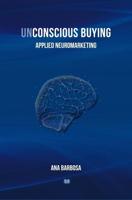 Unconscious Buying - Ana Barbosa - ebook