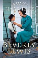 De weg naar huis - Beverly Lewis - ebook - thumbnail