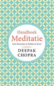 Handboek Meditatie - Deepak Chopra - ebook