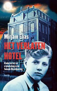Het verlaten hotel - Mirjam Elias - ebook