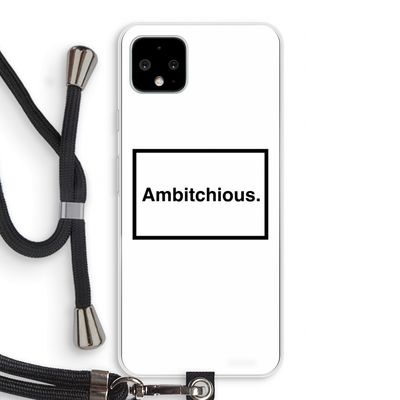 Ambitchious: Pixel 4 XL Transparant Hoesje met koord