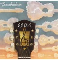 J.J. Cale - Troubadour (LP)
