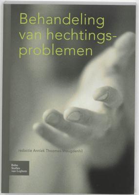 Behandeling van hechtingsproblemen (Paperback)